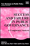 Success and Failure in Public Governance: A Comparative Analysis (New Horizons in Public Policy Series)