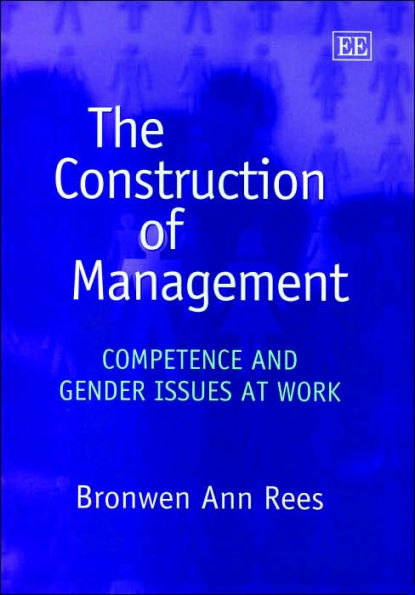 The Construction of Management: Competence and Gender Issues at Work
