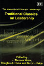 Traditional Classics on Leadership (International Library of Leadership Series)