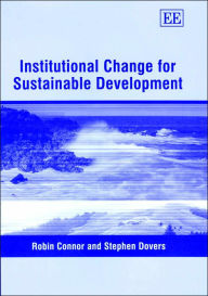 Title: Institutional Change for Sustainable Development, Author: Robin Connor