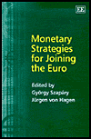 Title: Monetary Strategies for Joining the Euro, Author: György Szapáry