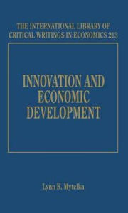 Title: Innovation and Economic Development, Author: Lynn K. Mytelka