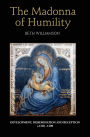 The Madonna of Humility: Development, Dissemination and Reception, c.1340-1400