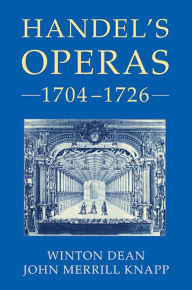 Title: Handel's Operas, 1704-1726, Author: Winton Dean