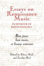Essays on Renaissance Music in Honour of David Fallows: Bon jour, bon mois et bonne estrenne