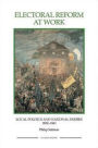 Electoral Reform at Work: Local Politics and National Parties, 1832-1841