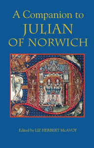 Title: A Companion to Julian of Norwich, Author: Liz Herbert McAvoy