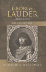 George Lauder (1603-1670): Life and Writings