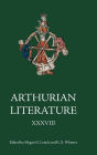 Arthurian Literature XXXVIII