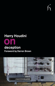 Title: On Deception, Author: Harry Houdini