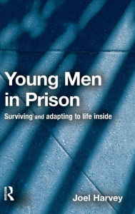 Title: Young Men in Prison, Author: Joel Harvey