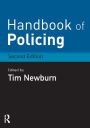 Handbook of Policing / Edition 2