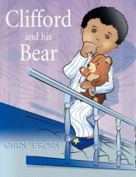 Title: Clifford and His Bear, Author: Gwen Brown