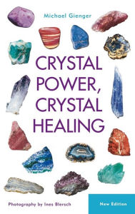 Crystal Power, Crystal Healing