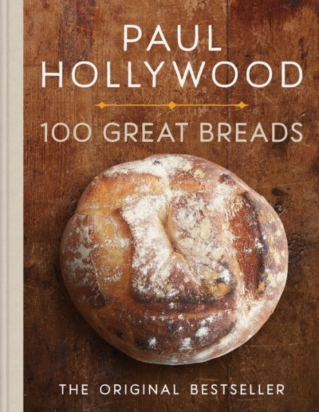 100 Great Breads: The Original Bestseller