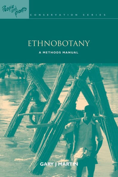 Ethnobotany: A Methods Manual