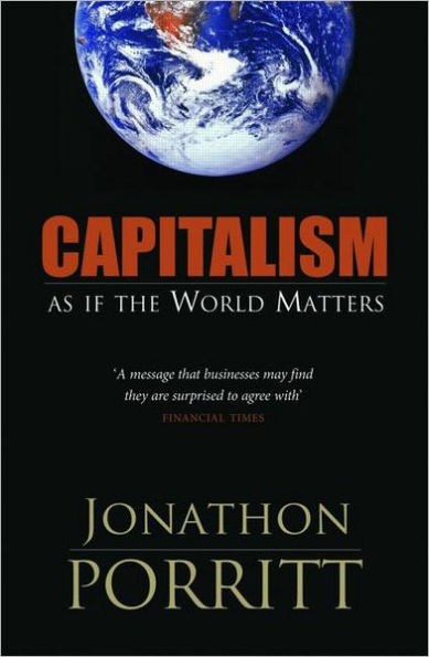 Capitalism: As If the World Matters / Edition 1