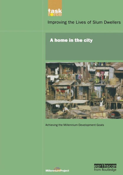 UN Millennium Development Library: A Home in The City / Edition 1