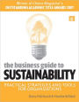 The Business Guide to Sustainability: Practical Strategies and Tools for Organizations / Edition 1