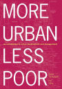 More Urban Less Poor: An Introduction to Urban Development and Management / Edition 1