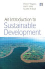 An Introduction to Sustainable Development / Edition 1