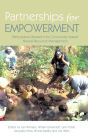 Partnerships for Empowerment: Participatory Research for Community-based Natural Resource Management / Edition 1