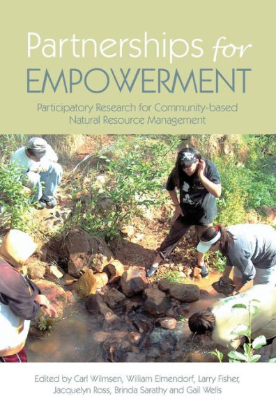 Partnerships for Empowerment: Participatory Research for Community-based Natural Resource Management / Edition 1