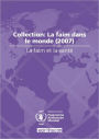 La Faim et la Santi: Collection: La Faim dans le Monde (2007)