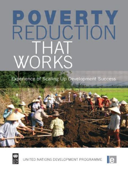 Poverty Reduction that Works: Experience of Scaling Up Development Success / Edition 1