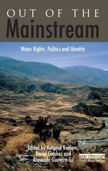 Out of the Mainstream: Water Rights, Politics and Identity / Edition 1