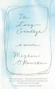 Long Goodbye: A Memoir of Grief