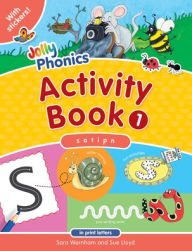 Title: Jolly Phonics Activity Book 1: In Print Letters (American English Edition), Author: Sara Wernham