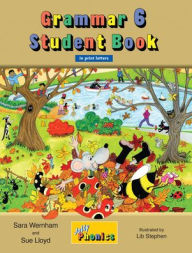 Title: Grammar 6 Student Book: In Print Letters (American English Edition), Author: Sara Wernham