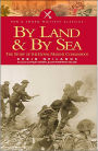 By Sea and by Land: The Story of the Royal Marine Commando