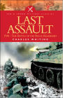 Last Assault: 1944 - The Battle of the Bulge Reassessed