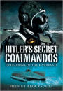 Hitler's Secret Commandos: Operations of the K-Verband