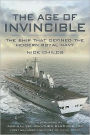 Age of Invincible: The Ship that defined the modern Royal Navy
