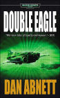Double Eagle (Gaunt's Ghosts Series)