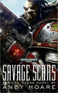Savage Scars (White Scars Series)