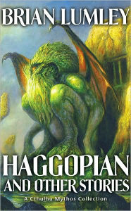 Title: Haggopian and Other Stories, Author: Brian Lumley