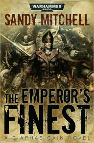 The Emperor's Finest (Ciaphas Cain Series)
