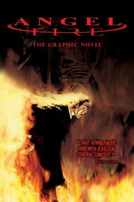 Angel Fire: The Graphic Novel