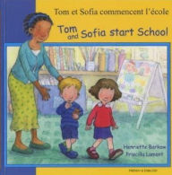 Title: Tom and Sofia Start School, Author: Henriette Barkow