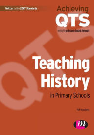 Title: Teaching History in Primary Schools, Author: Pat Hoodless