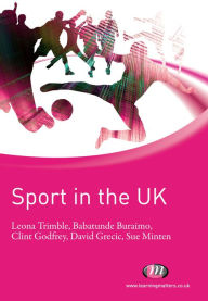 Title: Sport in the UK, Author: Leona Trimble