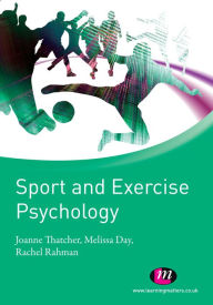 Title: Sport and Exercise Psychology, Author: Joanne Thatcher