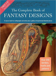 The Complete Book of Fantasy Designs