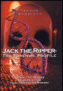 Jack the Ripper: The 21st Century Investigation: A Top Murder Squad Detective Finally Uncovers the Truth