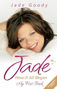 Title: Jade: Fighting to the End: My Autobiography 1981-2009, Author: Jade Goody