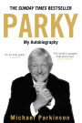 Parky - My Autobiography: A Full and Funny Life